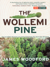 The Wollemi Pine (eBook): The Incredible Discovery of a Living Fossil From the Age of the Dinosaurs